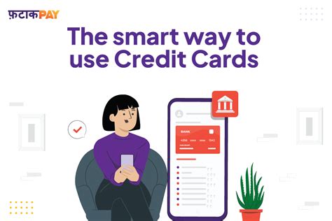 smart way yo use a credit card|using my credit card.